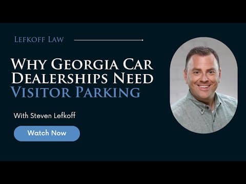 Visitor Parking: Why It's Required for Georgia Car Dealerships